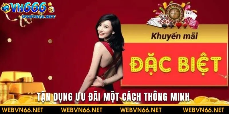 Học cách tận dụng ưu đãi để mang về nguồn vốn ổn định cho chính mình