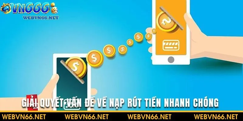 Tham gia giải trí tại VN666, người chơi không còn bất cứ nỗi lo nào liên quan đến vấn đề giao dịch